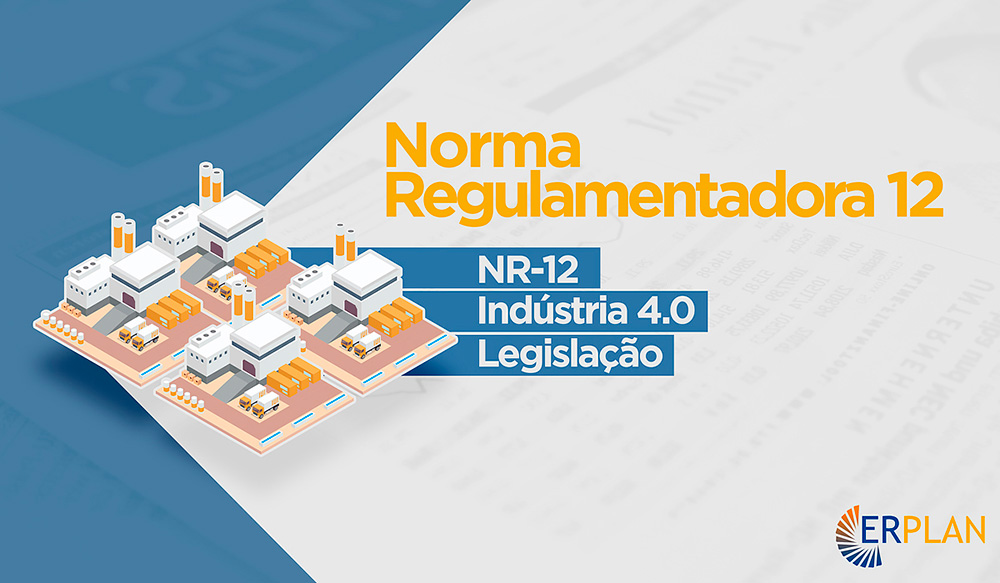 Norma Regulamentadora 12 é modernizada por Nota Técnica 31/2018