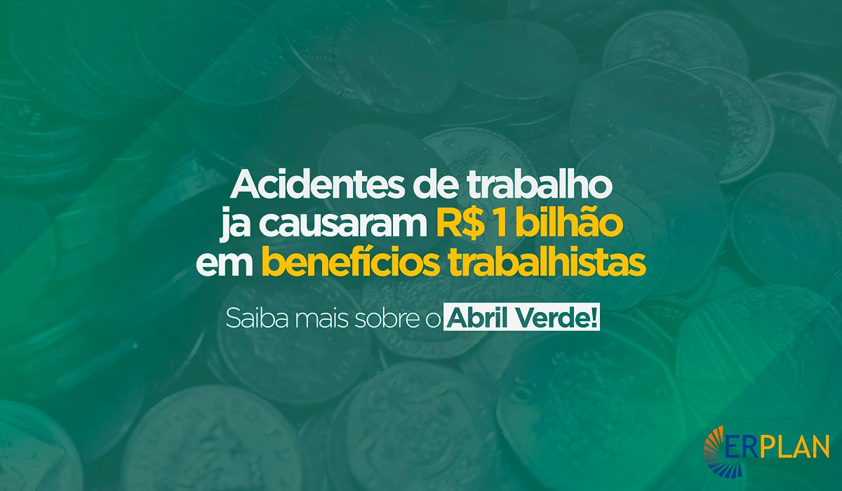 Acidentes de Trabalho já causaram R$ 1 bilhão em benefícios trabalhistas em 2018